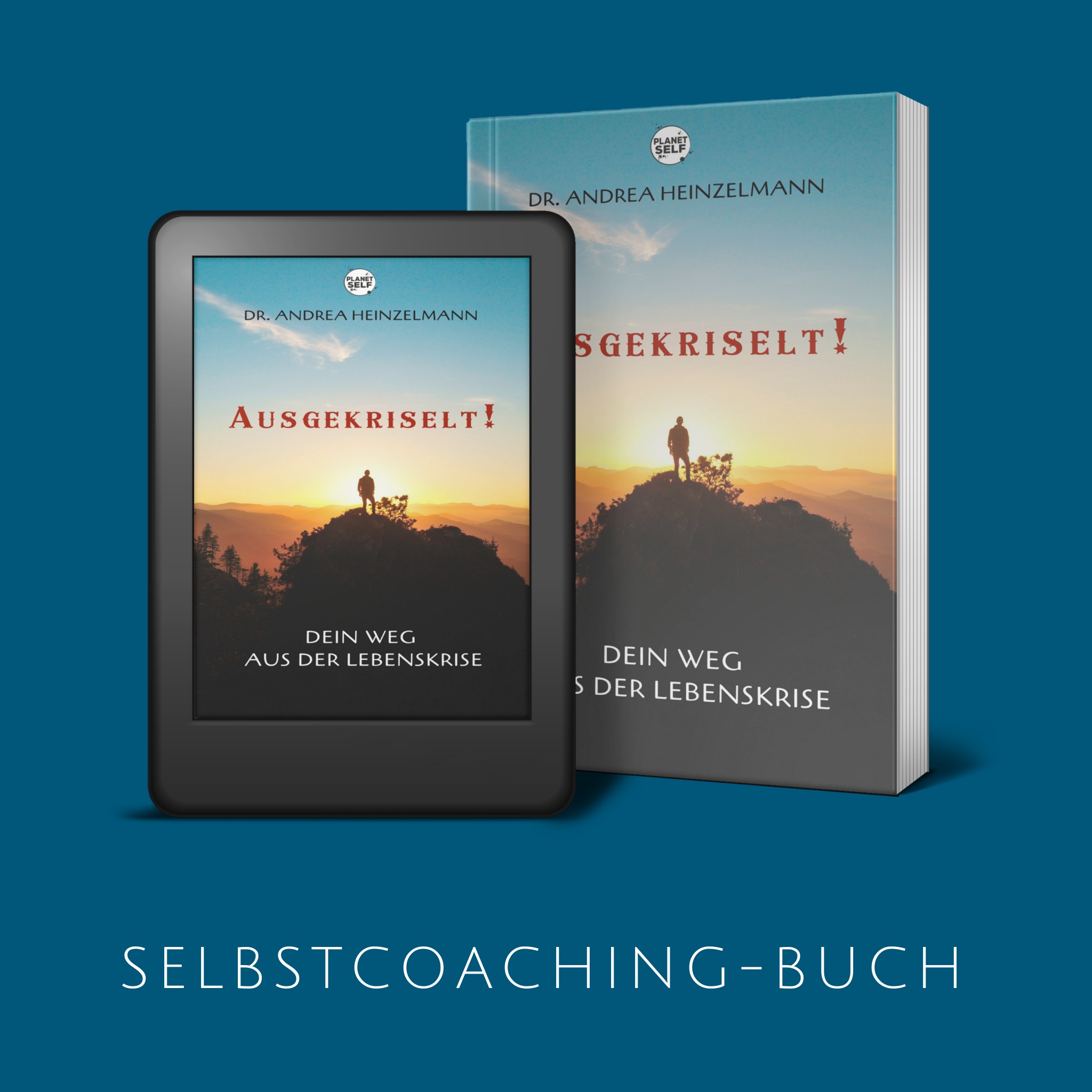 Dein Weg aus der Lebenskrise - Planet Self